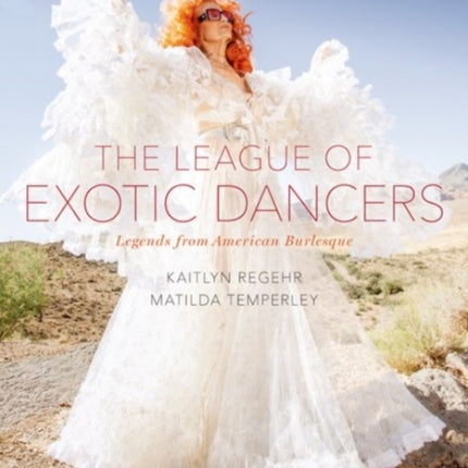 The League of Exotic Dancers