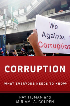 Corruption: What Everyone Needs to Know®