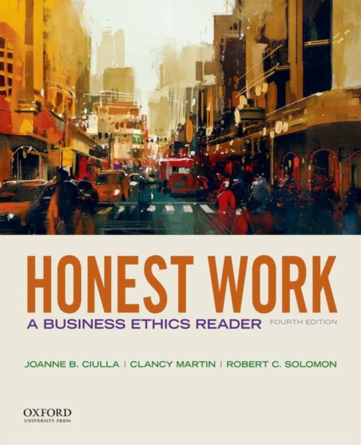 Honest Work: A Business Ethics Reader