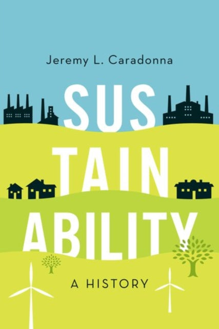 Sustainability: A History