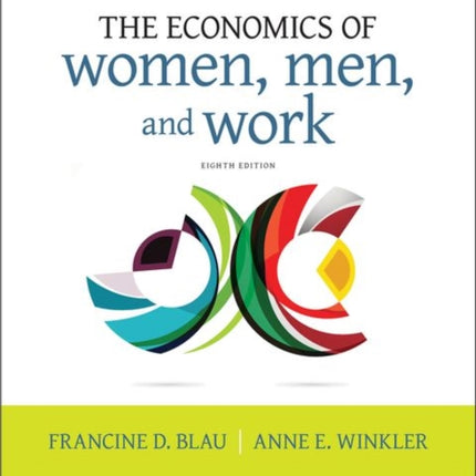 The Economics of Women, Men, and Work