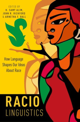 RACIOLINGUISTICS C How Language Shapes Our Ideas