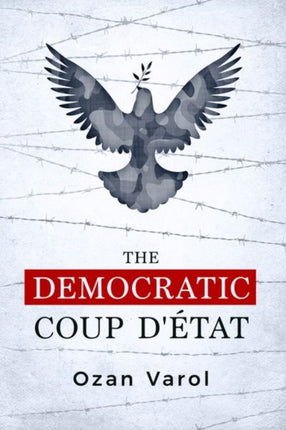The Democratic Coup dEtat