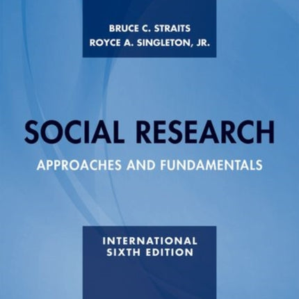 Social Research: Approaches and Fundamentals