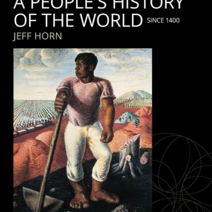 A People's History of the World: Since 1400