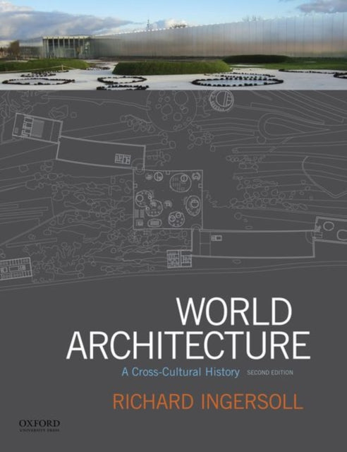 World Architecture: A Cross-Cultural History