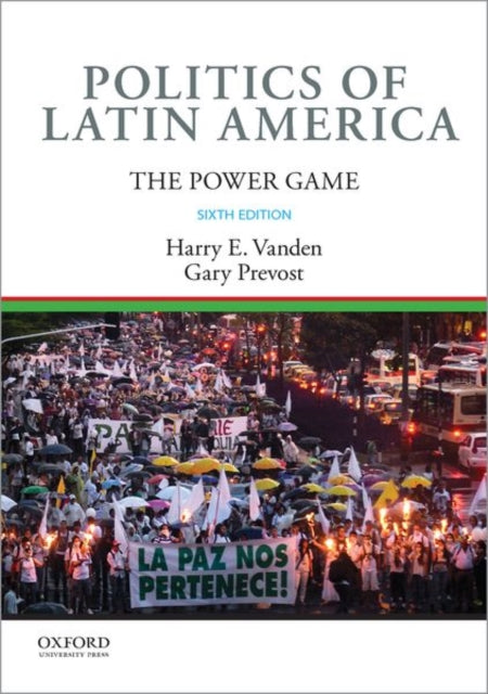 Politics of Latin America The Power Game