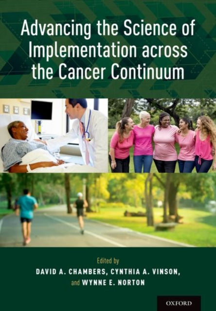 Advancing the Science of Implementation across the Cancer Continuum