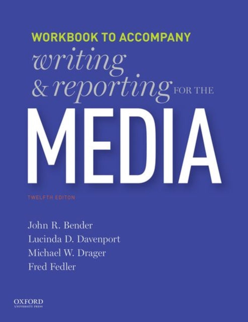 Writing and Reporting for the Media