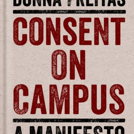 Consent on Campus: A Manifesto