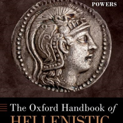 The Oxford Handbook of Hellenistic Philosophy