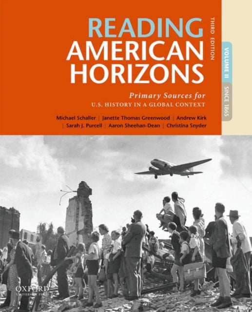 Reading American Horizons Primary Sources for US History in a Global Context Since 1865 2