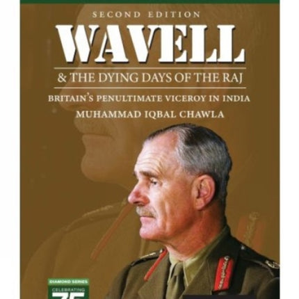 Wavell and the Dying Days of the Raj