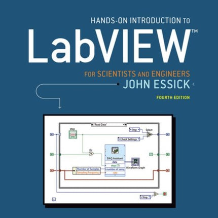 Hands-On Introduction to LabVIEW for Scientists and Engineers