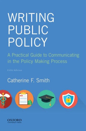 Writing Public Policy A Practical Guide to