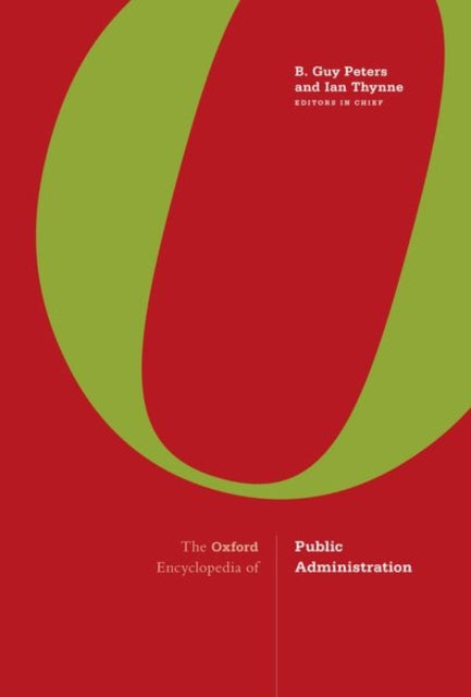 The Oxford Encyclopedia of Public Administration: 2-Volume Set