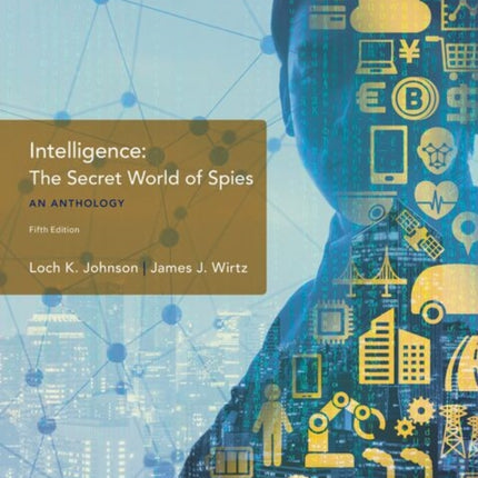 Intelligence: The Secret World of Spies, An Anthology