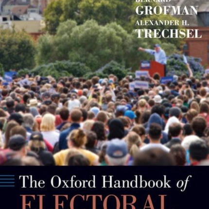 The Oxford Handbook of Electoral Persuasion