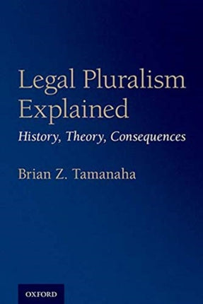 Legal Pluralism Explained History Theory Consequences