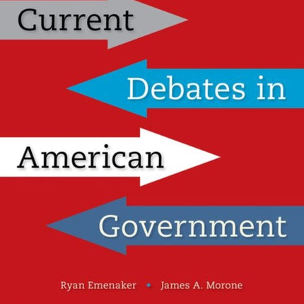 Current Debates in American Government