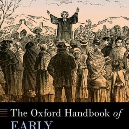 The Oxford Handbook of Early Evangelicalism