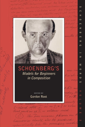 Schoenberg's Models for Beginners in Composition