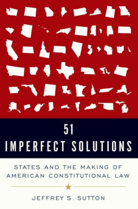 51 SOLUTIONS C States and the Making of American