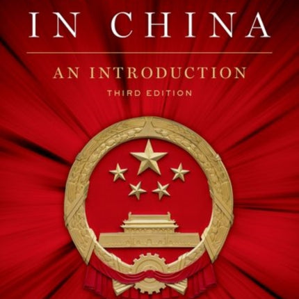 Politics in China: An Introduction, Third Edition