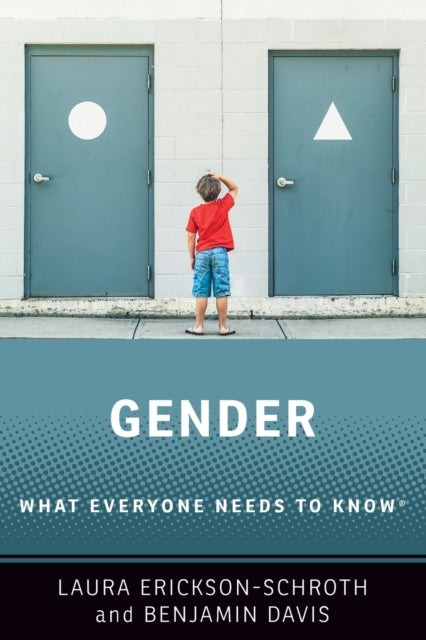 Gender: What Everyone Needs to Know®