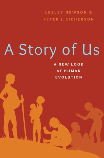 A Story of Us: A New Look at Human Evolution