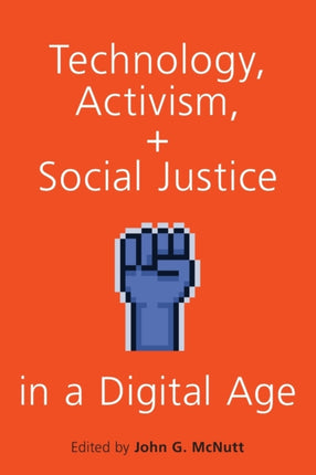 Technology Activism and Social Justice in a