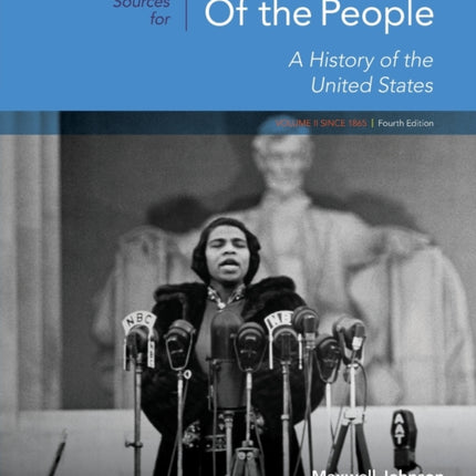 Sources for of the People: Volume II: Since 1865