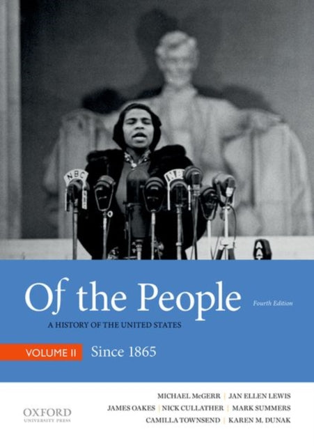 Of the People A History of the United States Volume II Since 1865