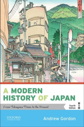 A Modern History of Japan From Tokugawa Times to