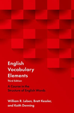 English Vocabulary Elements: A Course in the Structure of English Words