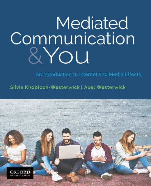 Mediated Communication  You