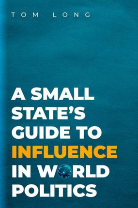 A Small States Guide to Influence in World