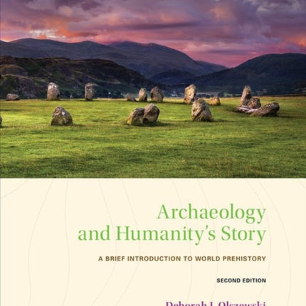 Archaeology and Humanitys Story