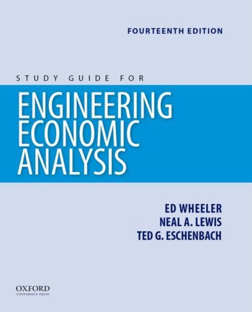 Study Guide for Engineering Economic Analysis 14th Edition