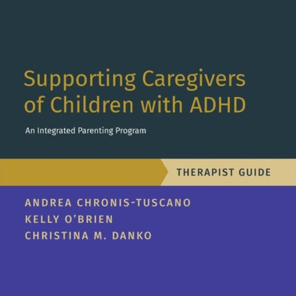 Supporting Caregivers of Children with ADHD