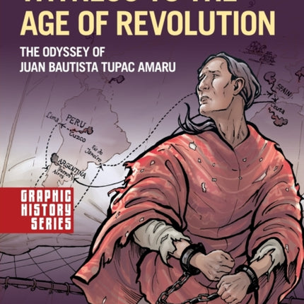 Witness to the Age of Revolution: The Odyssey of Juan Bautista Tupac Amaru