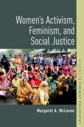 Womens Activism Feminism and Social Justice