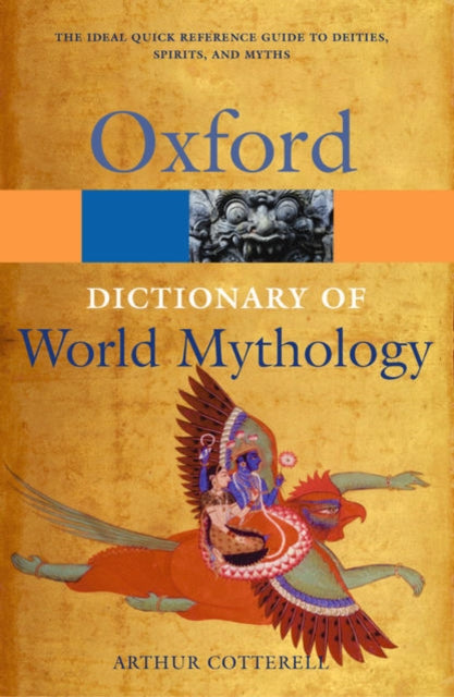 A Dictionary of World Mythology