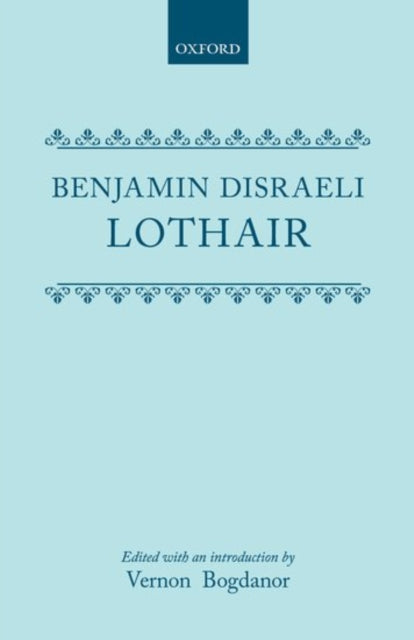 Lothair Oxford English Novels