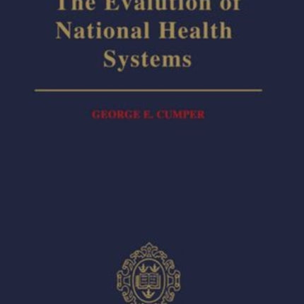 The Evaluation of National Health Systems Oxford Medical Publications