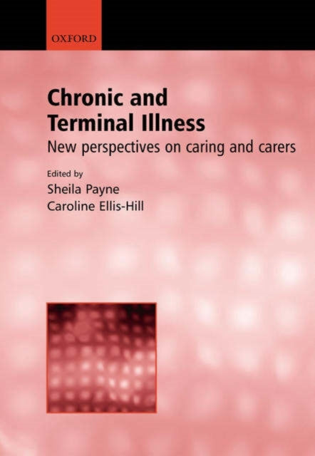 Chronic and Terminal Illness New Perspectives on