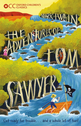 Oxford Children's Classics: The Adventures of Tom Sawyer