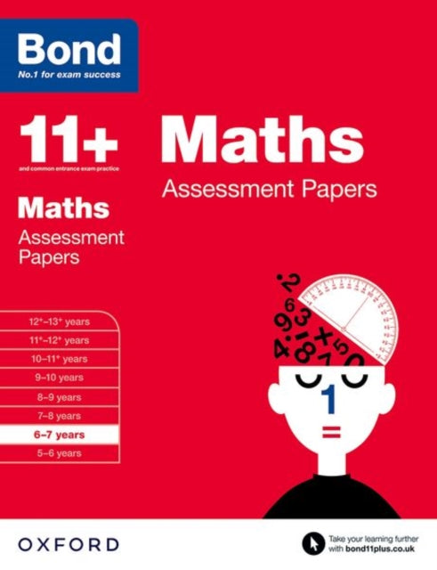 Bond 11+: Maths: Assessment Papers: 6-7 years