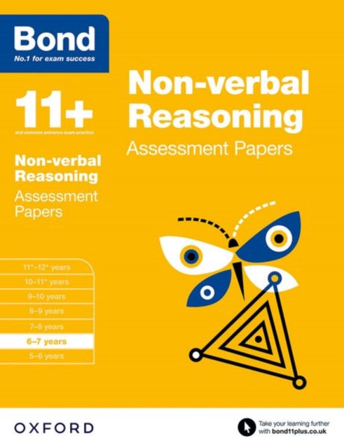 Bond 11+: Non-verbal Reasoning: Assessment Papers: 6-7 years