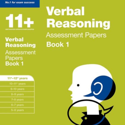 Bond 11+: Verbal Reasoning: Assessment Papers: 11+-12+ years Book 1